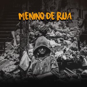  Mano Chaba - Menino De Rua