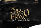 Gasso Franco - Ser Amante Está Na Moda